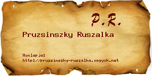 Pruzsinszky Ruszalka névjegykártya